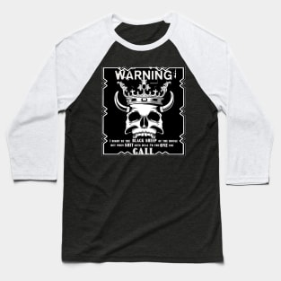 Warning black sheep call Baseball T-Shirt